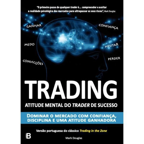 Biblioteca do Trader: Trading in The Zone